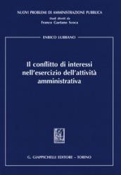 Il conflitto di interessi nell'esercizio dell'attività amministrativa