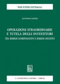 Operazioni straordinarie e tutela degli investitori. Tra rimedi compensativi e rimedi ostativi
