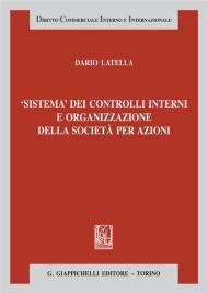 Sistema dei controlli interni e organizzazione delle società per azioni