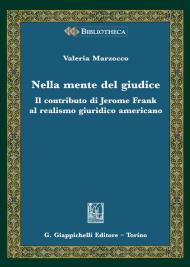 Nella mente del giudice. Il contributo di Jerome Frank al realismo giuridico americano