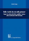 Della «verità che sta nella potenza». Hegel e la critica del diritto «pubblico» tedesco nella Costituzione della Germania