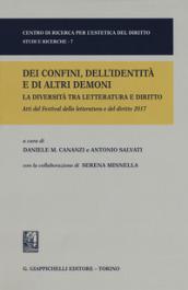 DEI CONFINI DELL'IDENTITA' E DI ALTRI DEMONI