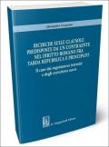 Ricerche sulle clausole predisposte da un contraente nel diritto romano fra tarda repubblica e principato. Il caso dei «negotiatores terrestri» e degli «exercitores navis»