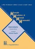 Manuale modulare di metodi matematici. Eserciziario