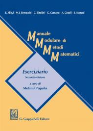 Manuale modulare di metodi matematici. Eserciziario