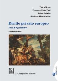 Diritto privato europeo. Testi di riferimento