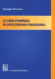 Le crisi d'impresa in un'economia finanziaria