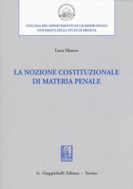 La nozione costituzionale di materia penale