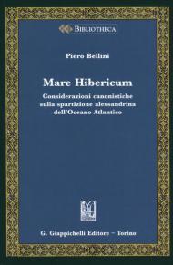 Mare Hibericum. Considerazioni canonistiche sulla spartizione alessandrina dell'Oceano Atlantico