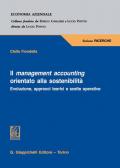Il management accounting orientato alla sostenibilità. Evoluzione, approcci teorici e scelte operative