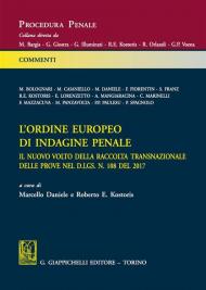 L' ordine europeo di indagine penale. Il nuovo volto della raccolta transnazionale delle prove nel d.gls. n. 198 del 2017