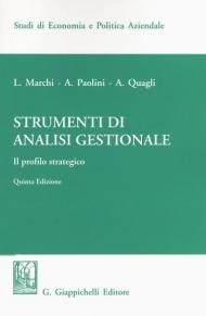 Strumenti di analisi gestionale. Il profilo strategico