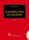 Il giudizio civile di Cassazione