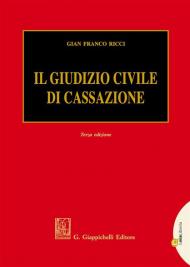 Il giudizio civile di Cassazione