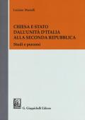 Chiesa e Stato dall'Unità d'Italia alla seconda Repubblica. Studi e percorsi