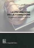 La prevenzione della corruzione. Un sistema in continua evoluzione