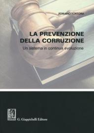 La prevenzione della corruzione. Un sistema in continua evoluzione