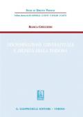 Discriminazione contrattuale e dignità della persona