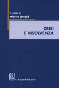 Crisi e insolvenza. Scritti in ricordo di Michele Sandulli