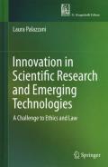 Innovation in scientific research and emerging technologies. A challenge to ethics and law
