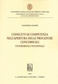 Conflitti di competenza nell'apertura delle procedure concorsuali. Un'esperienza ventennale