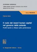 Il ruolo del board human capital nel governo delle aziende. Profili teorici e riflessi sulla performance