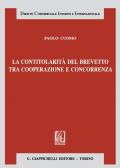 La contitolarità del brevetto tra cooperazione e concorrenza