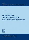 Le operazioni tra parti correlate. Profili informativi e di governance