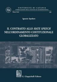 Il contrasto allo hate speech nell'ordinamento costituzionale globalizzato