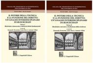 Il potere della tecnica e la funzione del diritto: un'analisi interdisciplinare di Blockchain. Vol. 1: Blockchain, democrazia e tutela dei diritti fondamentali.