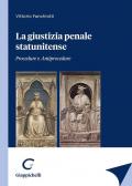 La giustizia penale statunitense. Procedure v. antiprocedure