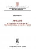 Aequitas. Il ragionamento equitativo nell'ermeneutica di Nerazio Prisco