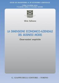 La dimensione economico-aziendale del Business Model. Osservazioni empiriche