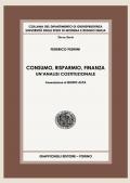 Consumo, risparmio, finanza. Un'analisi costituzionale