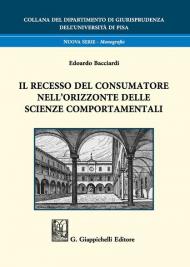 Il recesso del consumatore nell'orizzonte delle scienze comportamentali