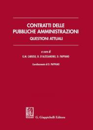 Contratti delle pubbliche amministrazioni. Questioni attuali