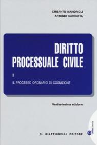 Diritto processuale civile. Vol. 2: Il processo ordinario di cognizione.