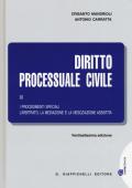 Diritto processuale civile. Vol. 3: procedimenti speciali. L'arbitrato, la mediazione e la negoziazione assistita, I.