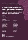 Il paesaggio vitivinicolo come patrimonio europeo