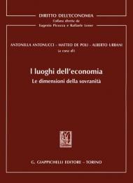 I luoghi dell'economia. Le dimensioni della sovranità