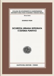 Sicurezza urbana integrata e sistema punitivo