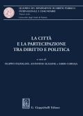 La città e la partecipazione tra diritto e politica