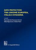 Data protection tra Unione Europea, Italia e Svizzera