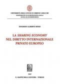La sharing economy nel diritto internazionale privato europeo