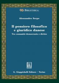 Il pensiero filosofico e giuridico danese. Tra comunità, democrazia e diritto