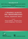 I traffici illeciti nel Mediterraneo. Persone, stupefacenti, tabacco