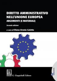 Diritto amministrativo nell'Unione europea. Argomenti (e materiali)