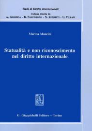 Statualità e non riconoscimento nel diritto internazionale