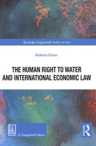 The human right to water and international economic law