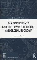 Tax sovereignty and the law in the digital and global economy